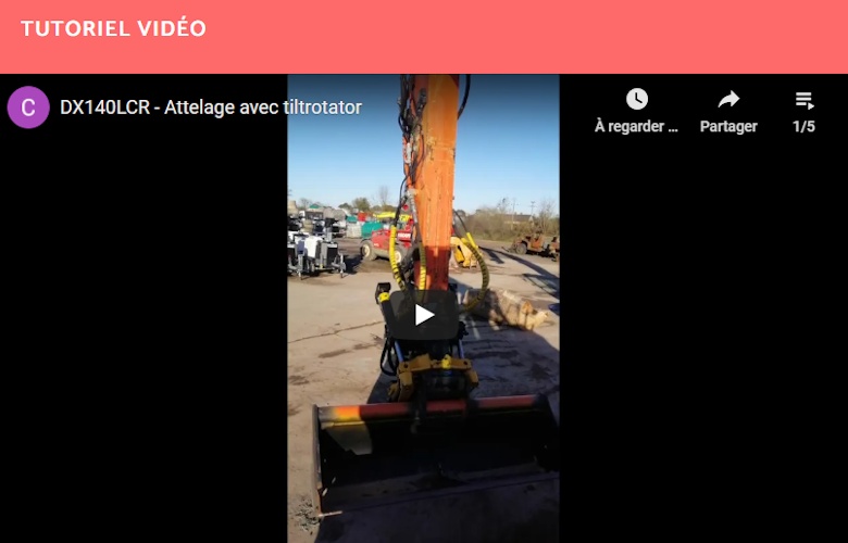 Attelage avec Tiltrotator sur la DX140LCR (Pelle sur chenilles)
