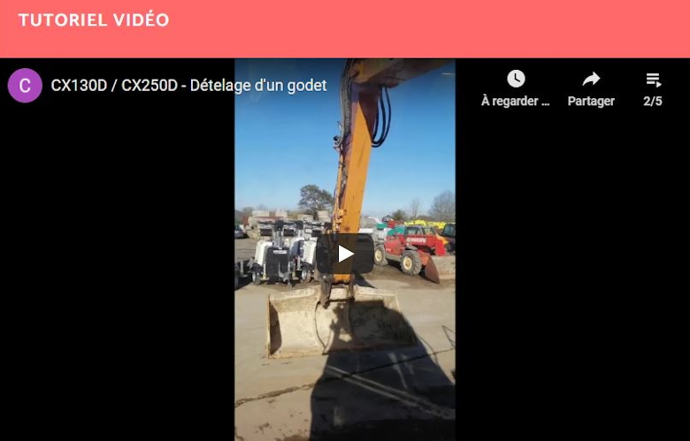 Dételage d&rsquo;un godet sur CX130D et CX250D (Pelle sur chenilles)